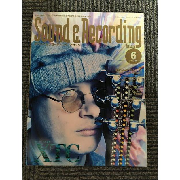 Sound  Recording Magazine (サウンド＆レコーディング・マガジン) 1992年6月号   打ち込みでいこう!、XTC