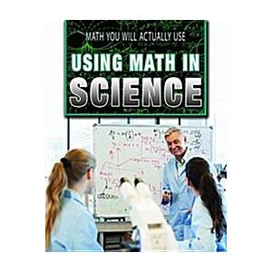 Using Math in Science (Paperback)