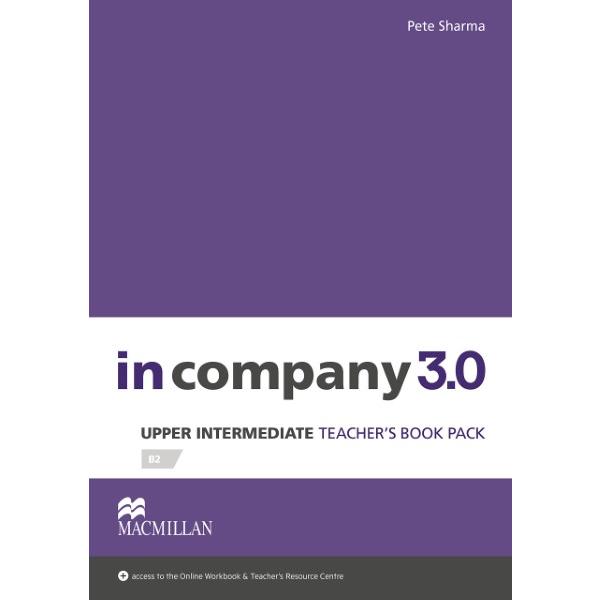 In Company 3.0 Upper Intermediate Teacher s Book Premiun Plus Pack