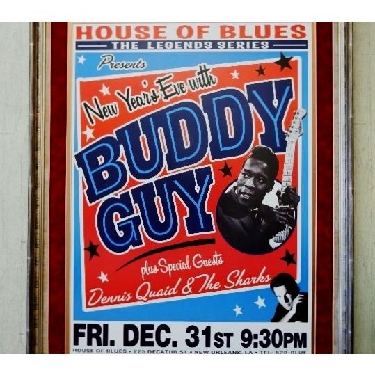 BUDDY GUY オリジ・ポスター デニス・クエイド バディ・ガイ Dennis Quaid House of Blues Haed Rock Cafe ハードロックカフェ