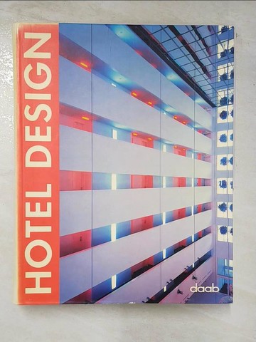 【書寶二手書T6／設計_DLY】Hotel Design_Not Available (NA)