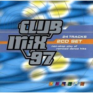 Ｃｌｕｂ　Ｍｉｘ　’９７／ＣｌｕｂＭｉｘ（Ｓｅｒｉｅｓ）