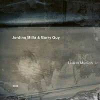 喬迪娜．米拉／貝瑞．蓋伊：慕尼黑現場 Jordina Millà / Barry Guy: Live in Munich (CD) 【ECM】