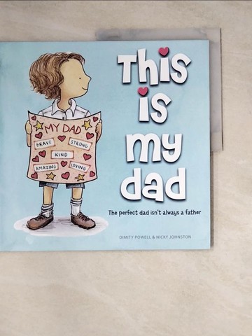 【書寶二手書T7／少年童書_Z1V】This Is My Dad_Johnston, Nicky