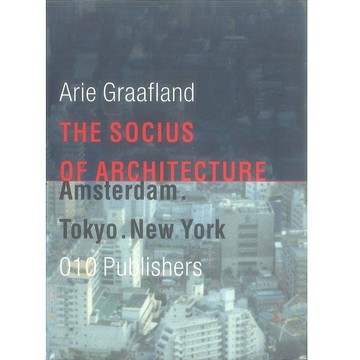The Socius of Architecture -9789064503894 絕版英文設計書 [建築人設計人的店-上博圖書]