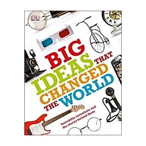 Big Ideas That Changed the World (Paperback)