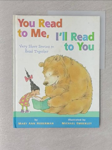 【書寶二手書T1／少年童書_YTJ】You Read to Me, I’ll Read to You: Very Short Stories to Read Together_Hoberman, Mary Ann/ Emberley, Michael (ILT)