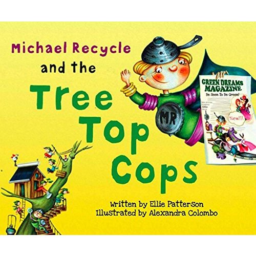 Michael Recycle and the Tree Top Cops