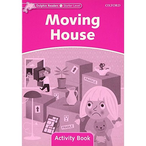 Dolphin Readers Starter Moving House Activity Book