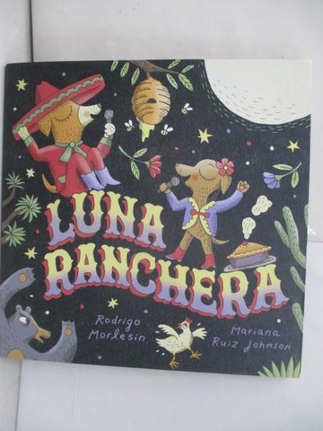 【書寶二手書T8／少年童書_UAT】Luna Ranchera_Ruiz Johnson, Mariana