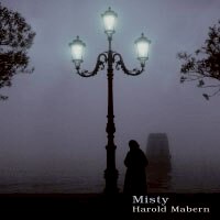 哈羅德．馬本：霧 Harold Mabern: Misty (CD) 【Venus】