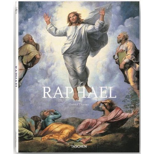 Raphael: The Invention of the High Renaissance (Taschen Basic Art Series)