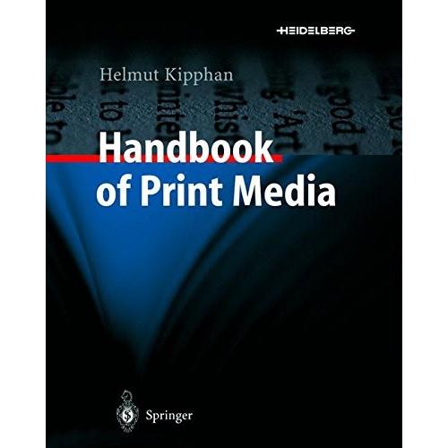 Handbook of Print Media: Technologies and Production Methods