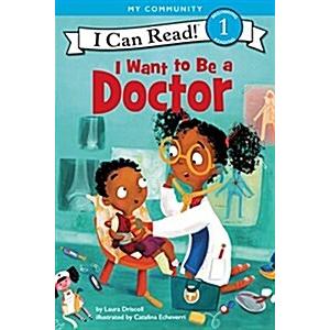 I Want to Be a Doctor (Hardcover)