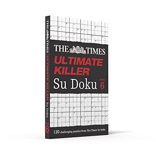 Times Ultimate Killer Su Doku Book 6, The (The Times Ultimate Killer Su Doku)