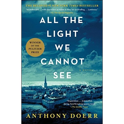 All the Light We Cannot See: A Novel