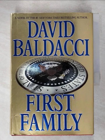 【書寶二手書T7／原文小說_SA7】First Family_Baldacci, David