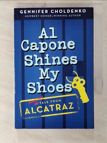 【書寶二手書T5／原文小說_U5L】Al Capone Shines My Shoes_Choldenko, Gennifer