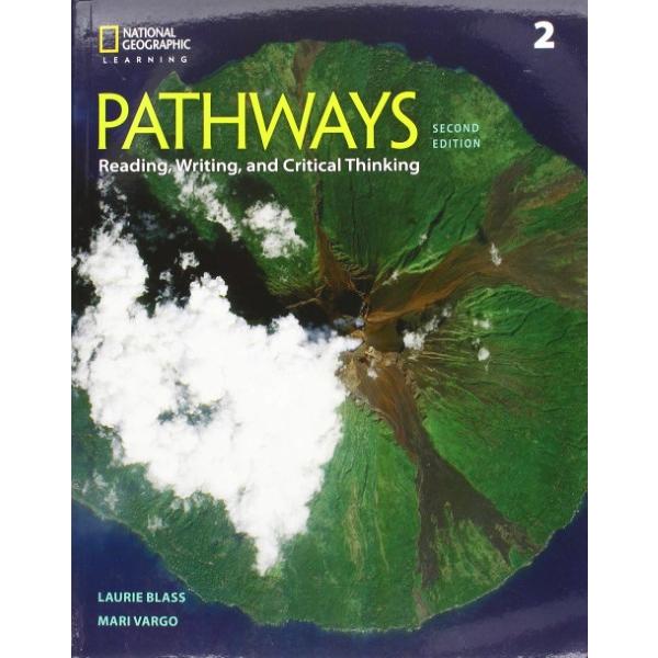 Pathways Reading, Writing, and Critical Thinking