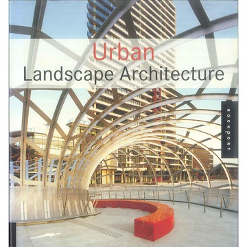 Urban Landscape Architecture -9781592532728 絕版英文設計書 [建築人設計人的店-上博圖書]