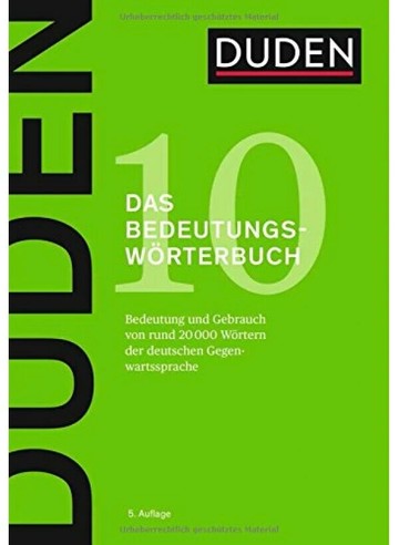 Duden Band 10: Das Bedeutungswörterbuch  Duden  Duden