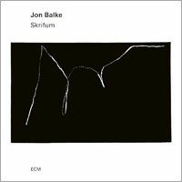 喬恩．巴爾克：書寫 Jon Balke: Skrifum (CD) 【ECM】