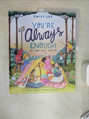 【書寶二手書T1／少年童書_SI5】You're Always Enough: And More Than I Hoped for_Galotta, Romina