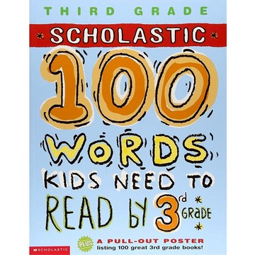 Scholastic 100 Words Kids Need To Read by 3rd Grade / Anne Schreiber / Scholastic 出版社旗艦店
