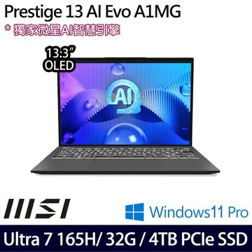 MSI Prestige 13 AI Evo A1MG-271TW(U7 165/32G/4TB/13/W11P)特仕