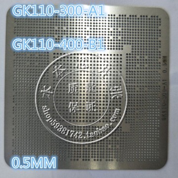 GTX780 GK110-300-A1 GK110-400-B1 植珠返修網 芯片鋼網 植球網