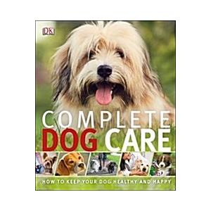 Complete Dog Care (Paperback)