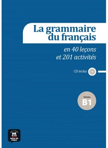 La grammaire du français B1  DIFUSION CENTRO  DIFUSION CENTRO