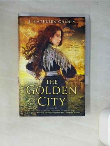 【書寶二手書T6／原文小說_W27】The Golden City_Cheney, J. Kathleen