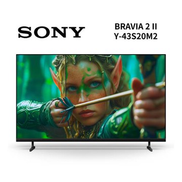 SONY索尼 Y-43S20M2  43型 BRAVIA 2 II 4K智慧電視 全新公司貨 保固二年 含基本桌放安裝