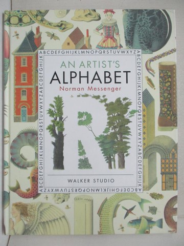【書寶二手書T6／少年童書_EP9】An Artist’s Alphabet_Norman Messenger