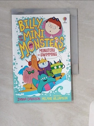 【書寶二手書T4／兒童文學_UXK】Monsters Go Swimming (Billy and the Mini Monsters 5)_Zanna Davidson; Melanie Williamson