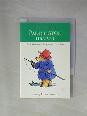 【書寶二手書T1／原文小說_YAJ】Paddington Helps Out_Michael Bond,Peggy Fortnum