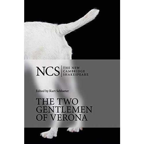 The Two Gentlemen of Verona (The New Cambridge Shakespeare)