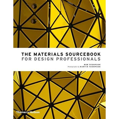 The Materials Sourcebook for Design Professionals