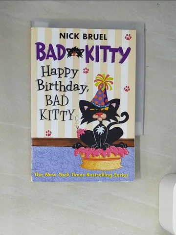 【書寶二手書T7／兒童文學_W43】Bad Kitty happy birthday Bad Kitty_Nick Bruel