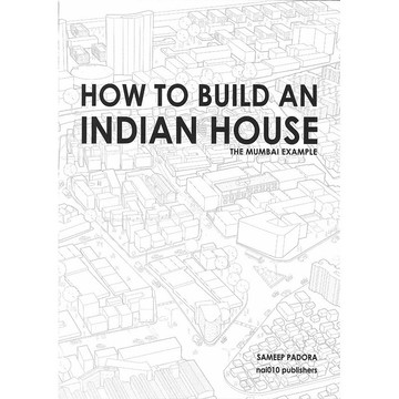 How to Build an Indian House -9789462085534 英文設計書 [建築人設計人的店-上博圖書]