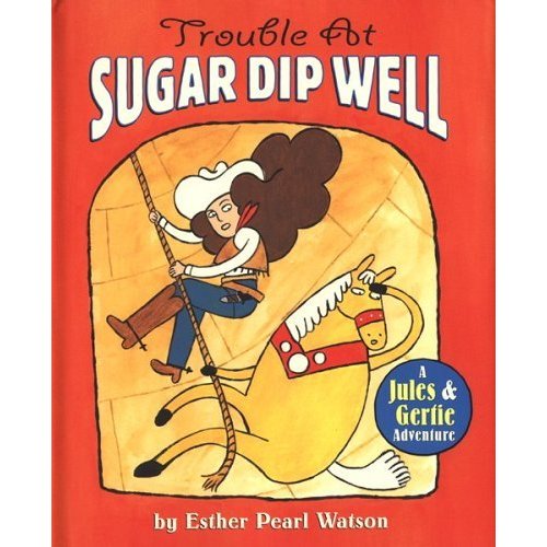 Trouble at Sugar-Dip Well (Jules  Gertie Adventure)