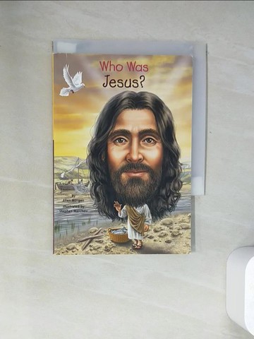 【書寶二手書T2／少年童書_UYR】Who Was Jesus?_Morgan, Ellen/ Marchesi, Stephen (ILT)