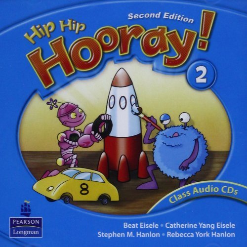 Hip Hip Hooray! (2E) Level Class CDs (2)