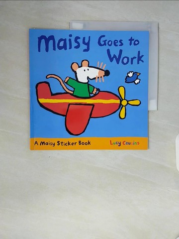 【書寶二手書T1／少年童書_V9W】Maisy Goes to Work_Lucy Cousins