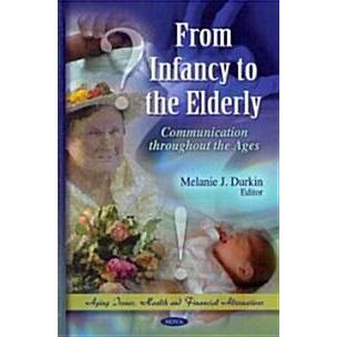 From Infancy to the Elderly (Hardcover  UK)