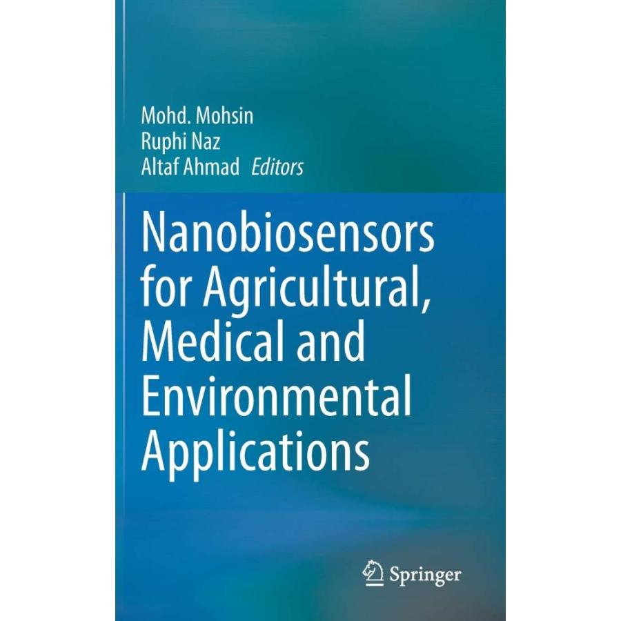 Nanobiosensors for Agricultural, Medical and Environmental Applications