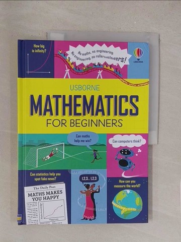 【書寶二手書T1／兒童文學_Y1S】Mathematics for Beginners_Sarah Hull; Tom Mumbray