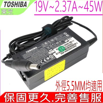 Toshiba 19V 2.37A 45W 變壓器  東芝 NB200 NB205 NB250 NB255 NB300 NB305 NB500 NB510 NB505 W100 W105