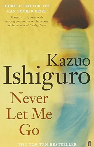 Never Let Me Go (1版) Kazuo Ishiguro  Faber and Faber